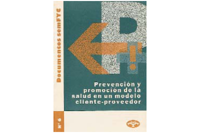 Doc 6. Prevención y promoción de la salud en un modelo cliente-proveedor